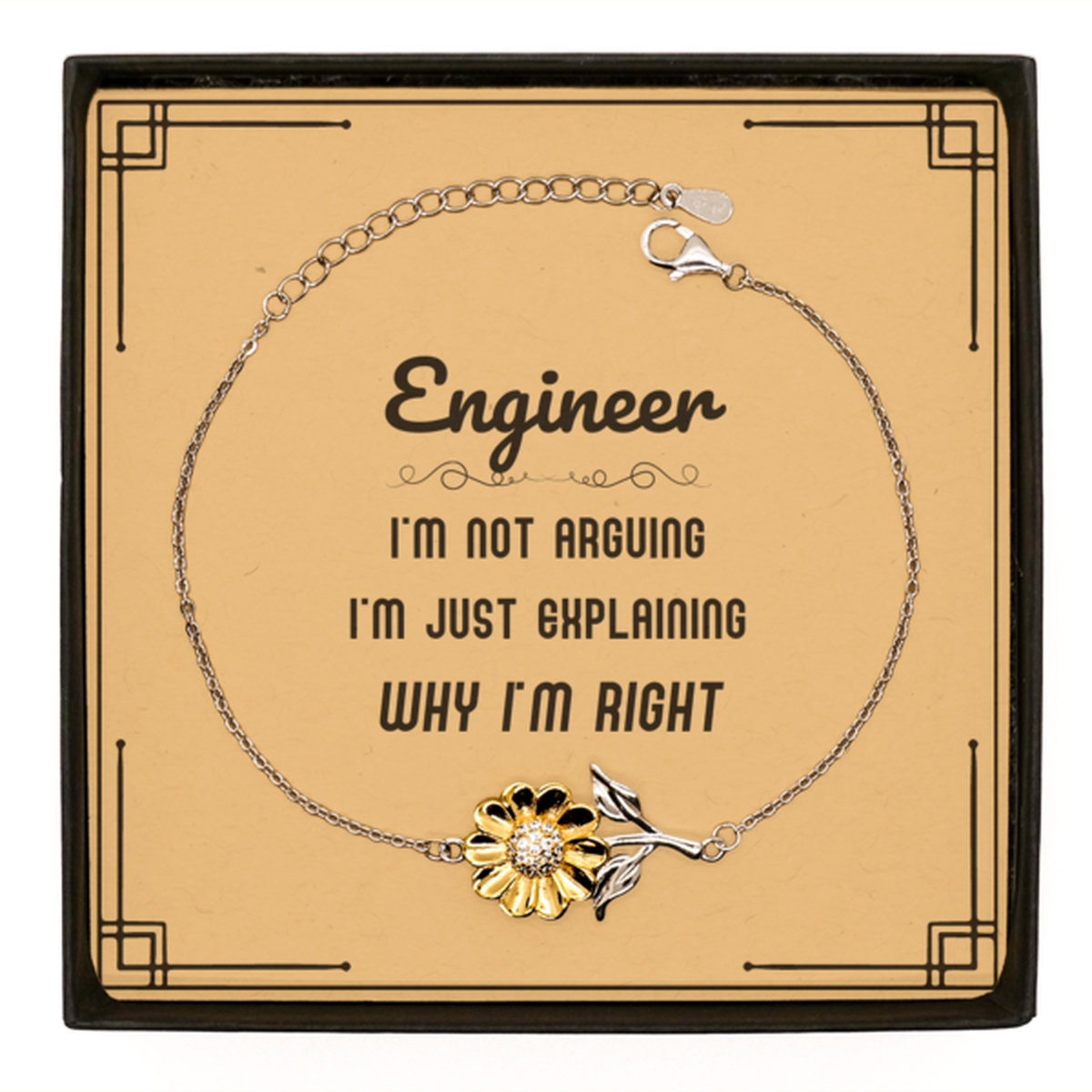 Engineer Sunflower Bracelet - I'm Not Arguing, Just Explaining | Graduation & Birthday Gift