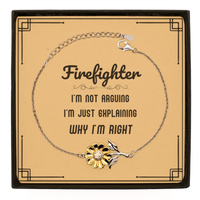 Load image into Gallery viewer, Firefighter Sunflower Bracelet - I&#39;m Just Explaining Why I&#39;m RIGHT | Graduation, Birthday, Christmas Gift

