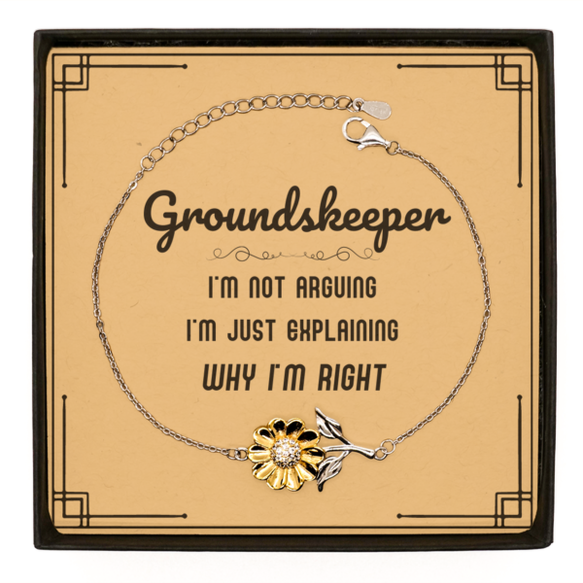 Groundskeeper Sunflower Bracelet - I'm Not Arguing, Just Explaining | Graduation Gift