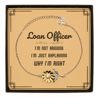 Load image into Gallery viewer, Loan Officer Sunflower Bracelet - I'm Not Arguing, Just Explaining | Graduation Gift
