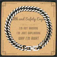 Load image into Gallery viewer, Health and Safety Engineer Cuban Link Chain Bracelet - I&#39;m Not Arguing Quote | Graduation Gift
