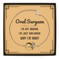 Load image into Gallery viewer, Oral Surgeon Sunflower Bracelet - I&#39;m Just Explaining Why I&#39;m RIGHT | Graduation Gift
