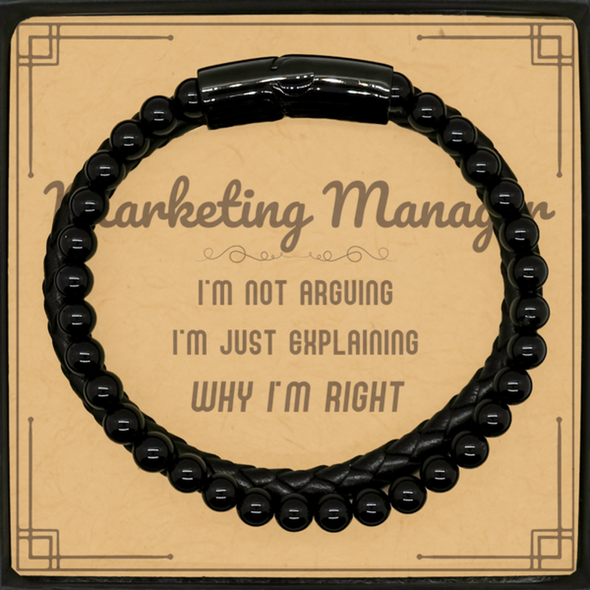 Marketing Manager I'm not Arguing. I'm Just Explaining Why I'm RIGHT Stone Leather Bracelets, Funny Saying Quote Marketing Manager Gifts For Marketing Manager Message Card Graduation Birthday Christmas Gifts for Men Women Coworker