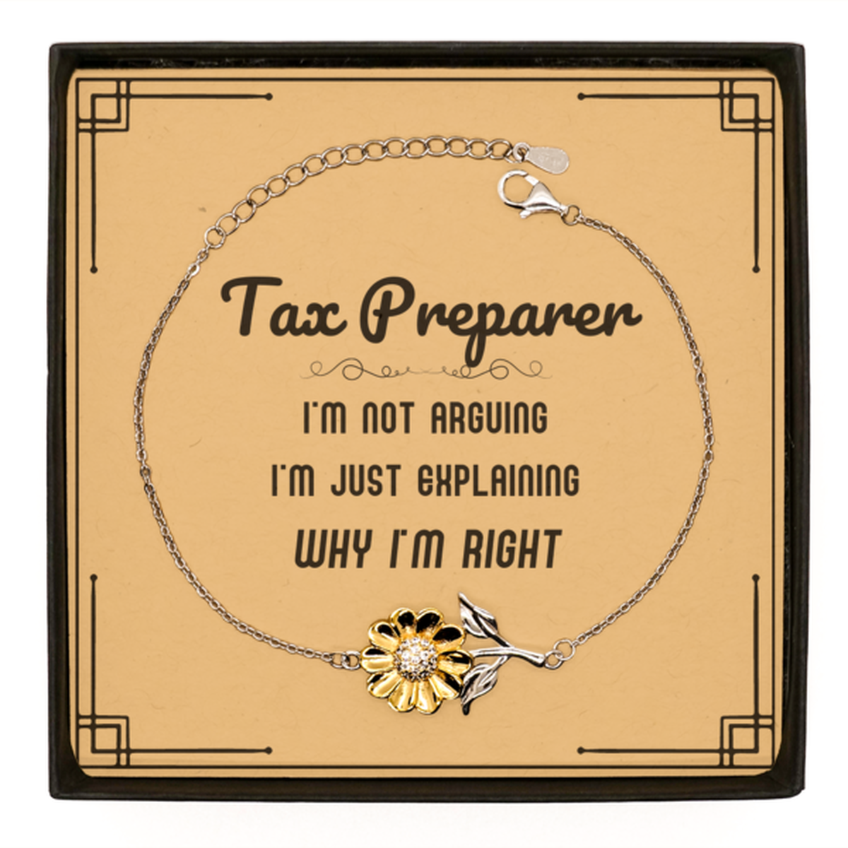 Tax Preparer Sunflower Bracelet - I'm Not Arguing, Just Explaining | Graduation Gift