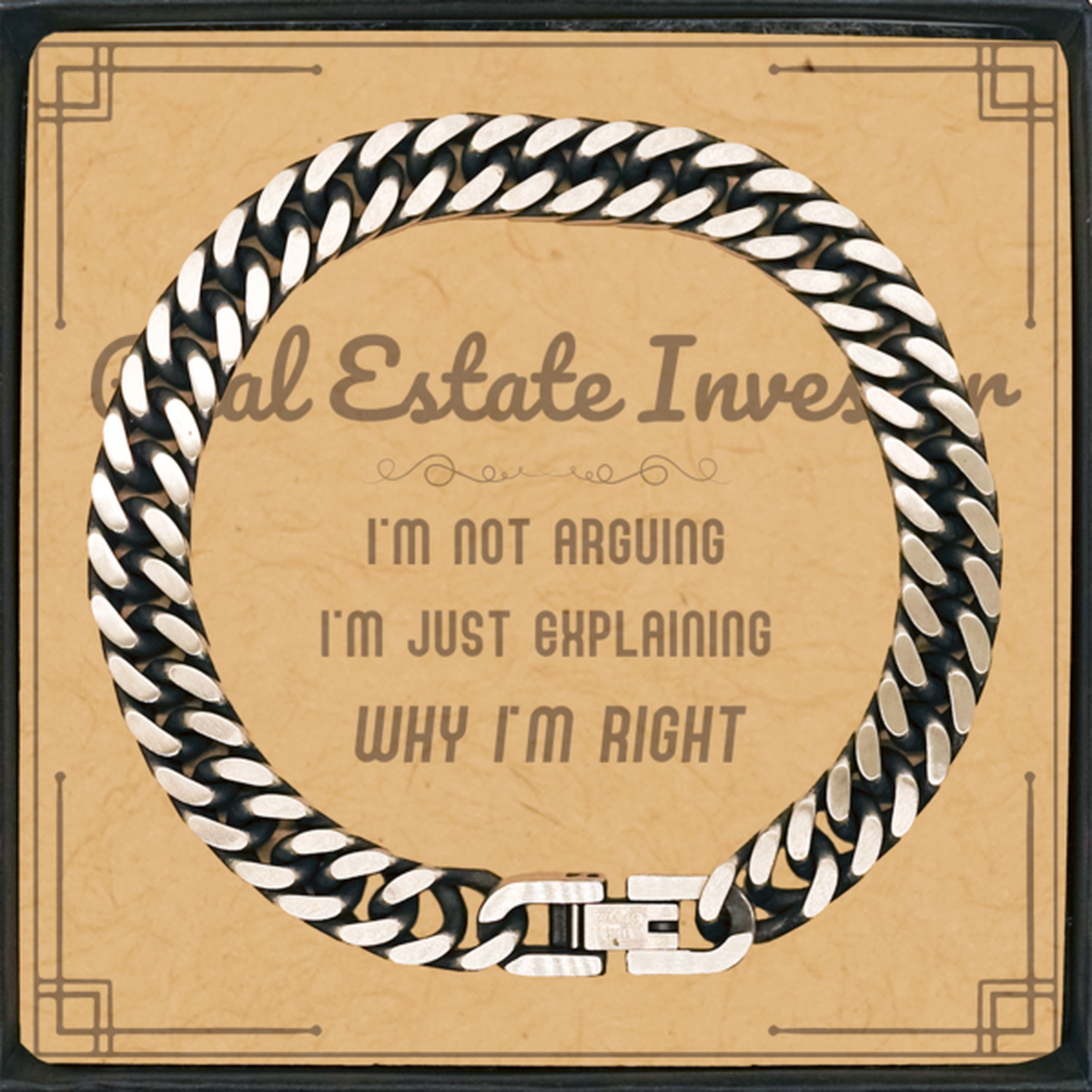 Real Estate Investor Cuban Link Bracelet - I'm Not Arguing, I'm Just Explaining | Birthday Gift