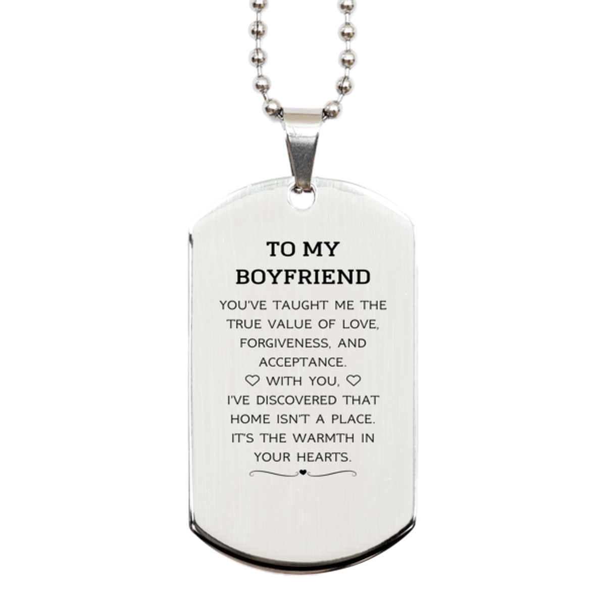 To My Boyfriend Gifts, You've taught me the true value of love, Thank You Gifts For Boyfriend, Birthday Silver Dog Tag For Boyfriend
