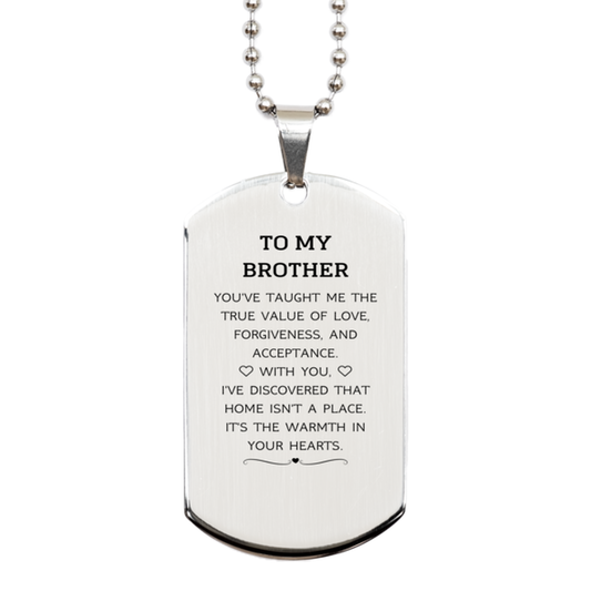 Brother Silver Dog Tag Necklace - You've Taught Me the True Value of Love | Birthday Gift