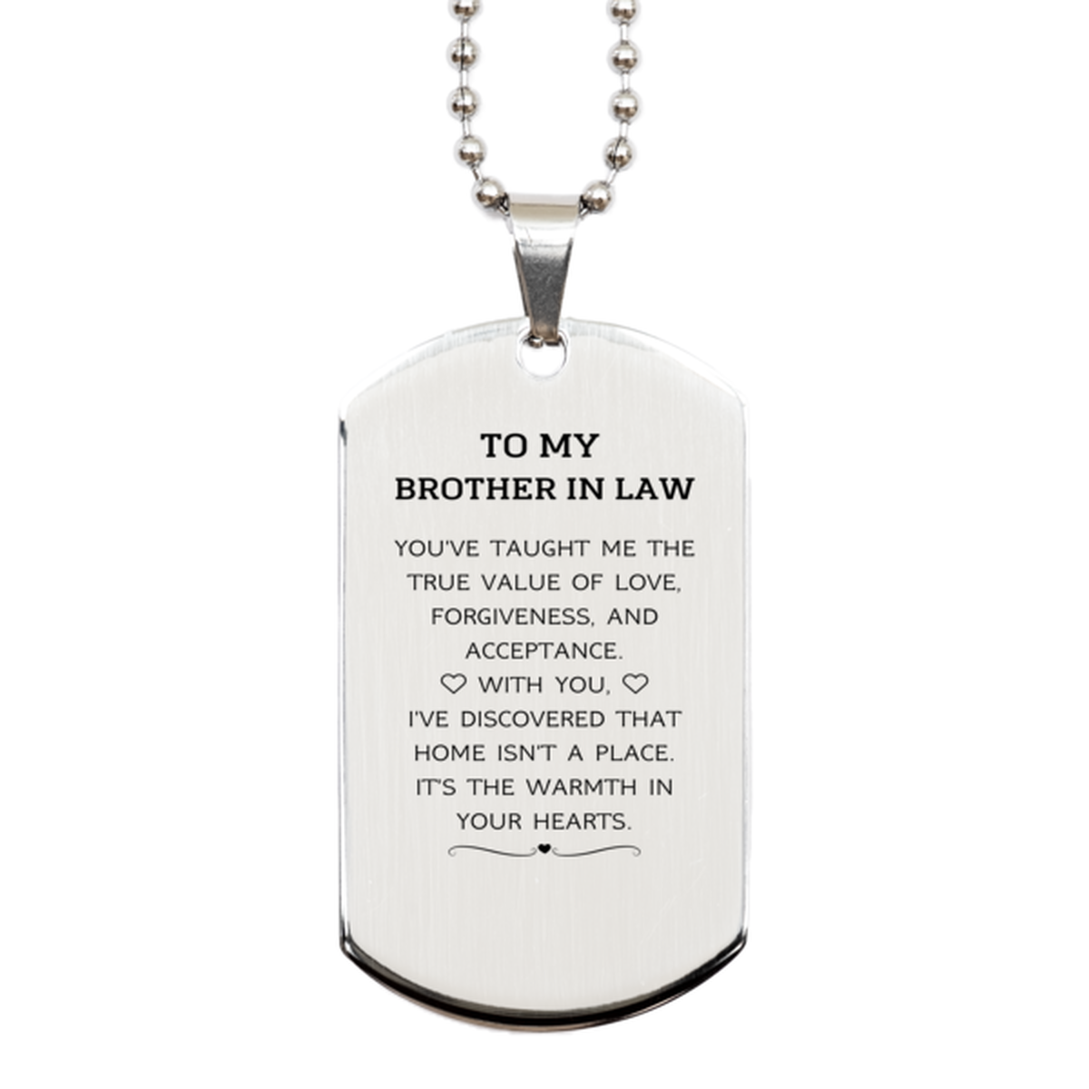 Brother In Law Silver Dog Tag Necklace - You've Taught Me the True Value of Love | Birthday Gift