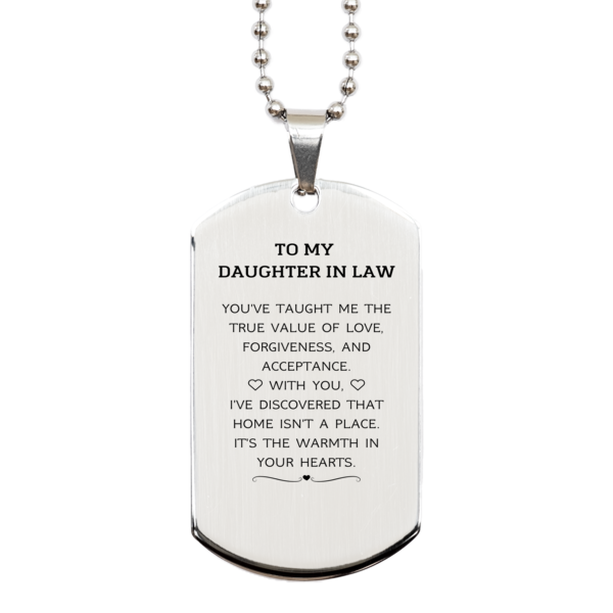 To My Daughter In Law Gifts, You've taught me the true value of love, Thank You Gifts For Daughter In Law, Birthday Silver Dog Tag For Daughter In Law