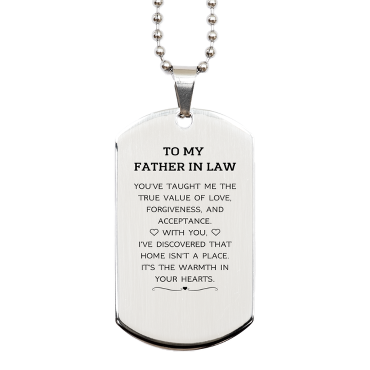 To My Father In Law Gifts, You've taught me the true value of love, Thank You Gifts For Father In Law, Birthday Silver Dog Tag For Father In Law