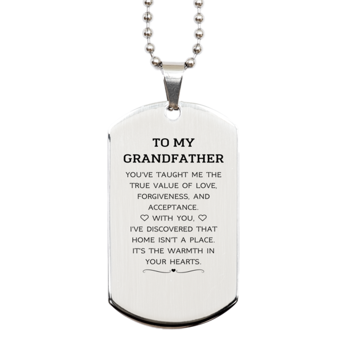 To My Grandfather Gifts, You've taught me the true value of love, Thank You Gifts For Grandfather, Birthday Silver Dog Tag For Grandfather
