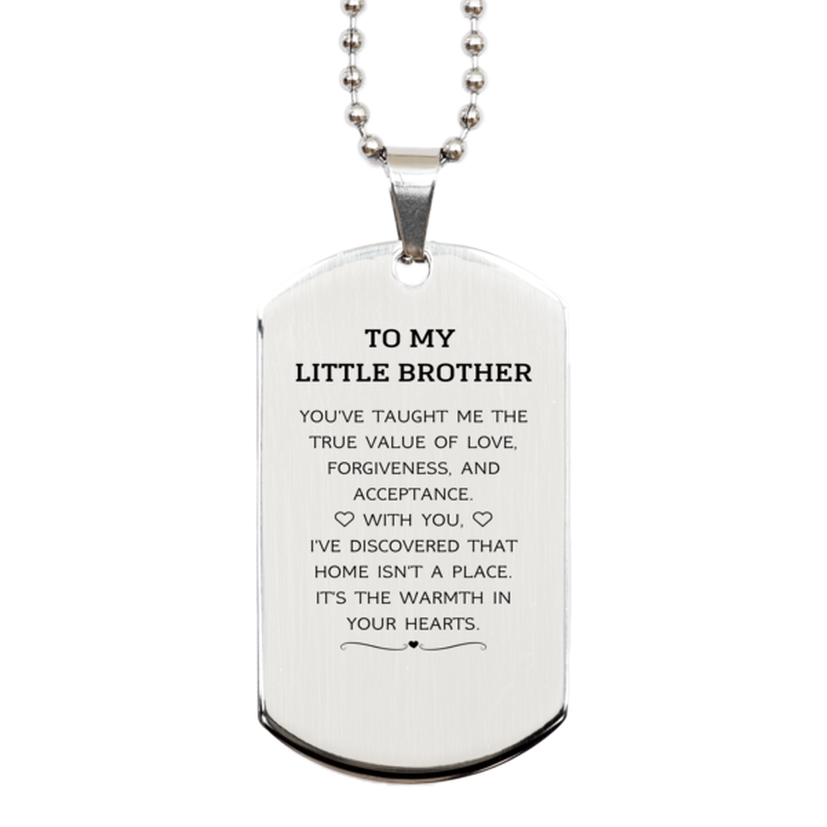 Little Brother Silver Dog Tag Necklace - You've Taught Me the True Value of Love | Birthday Gift