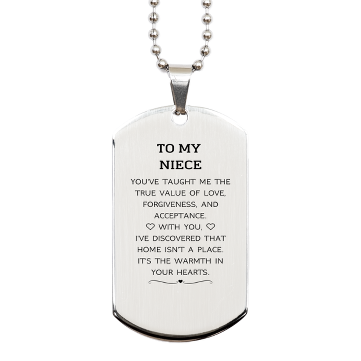To My Niece Gifts, You've taught me the true value of love, Thank You Gifts For Niece, Birthday Silver Dog Tag For Niece