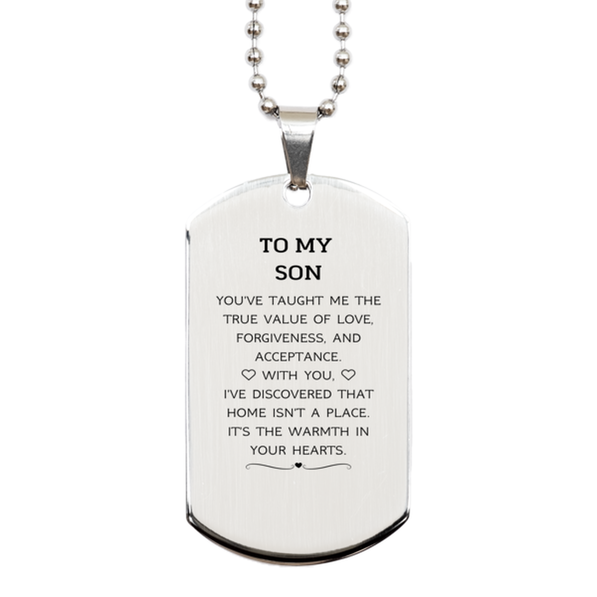 Son Silver Dog Tag Necklace - You've Taught Me the True Value of Love | Birthday Gift