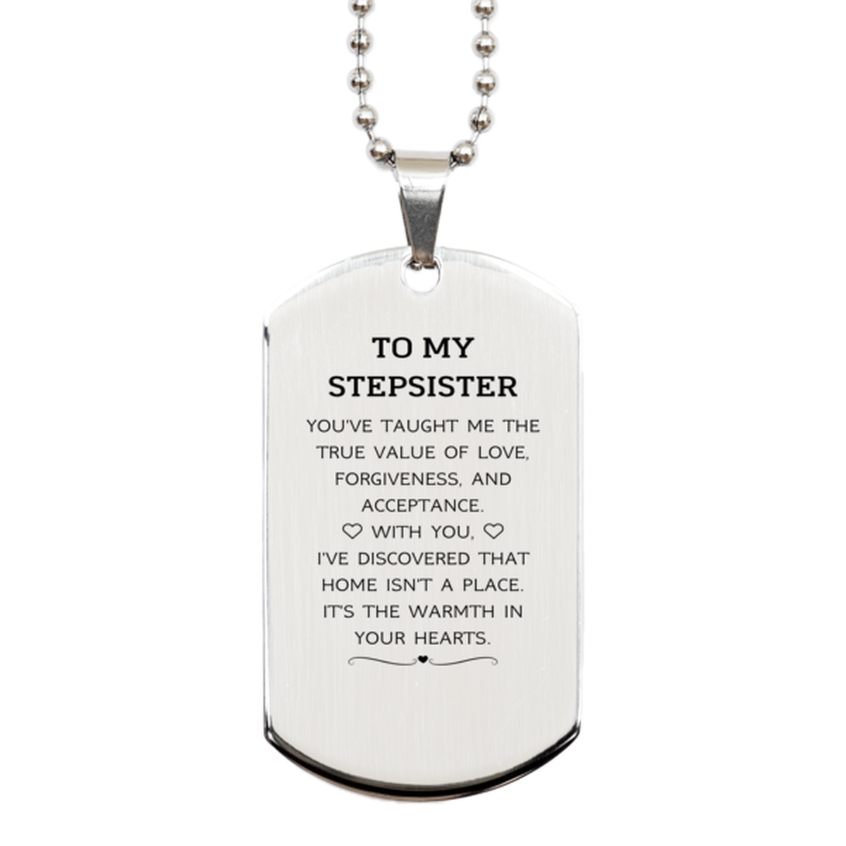Stepsister Silver Dog Tag Necklace - You've Taught Me the True Value of Love | Birthday Gift