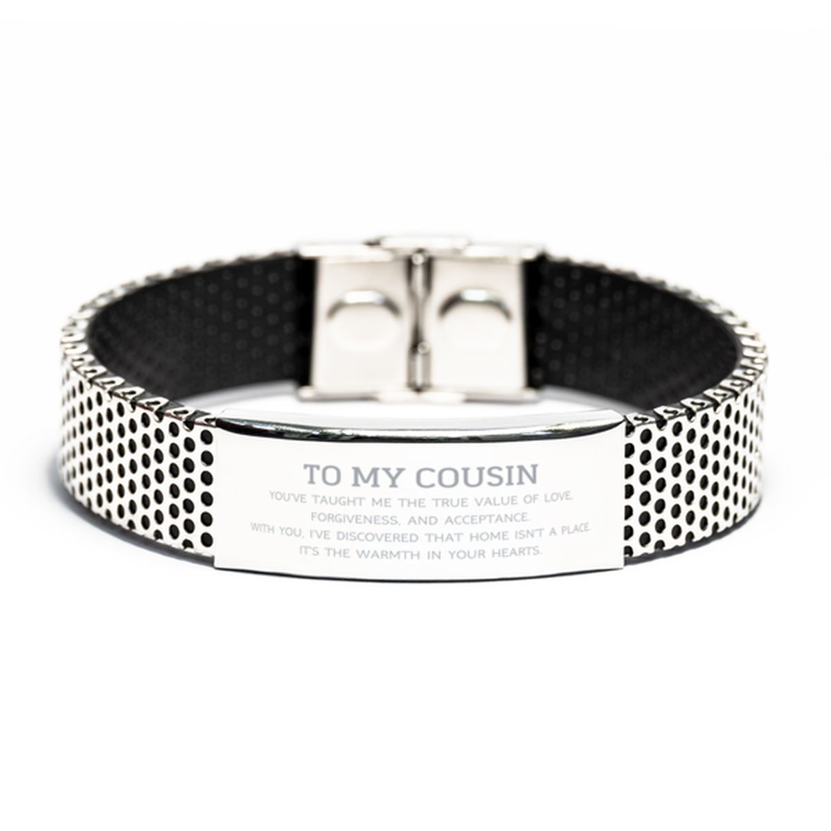 To My Cousin Gifts, You've taught me the true value of love, Thank You Gifts For Cousin, Birthday Stainless Steel Bracelet For Cousin