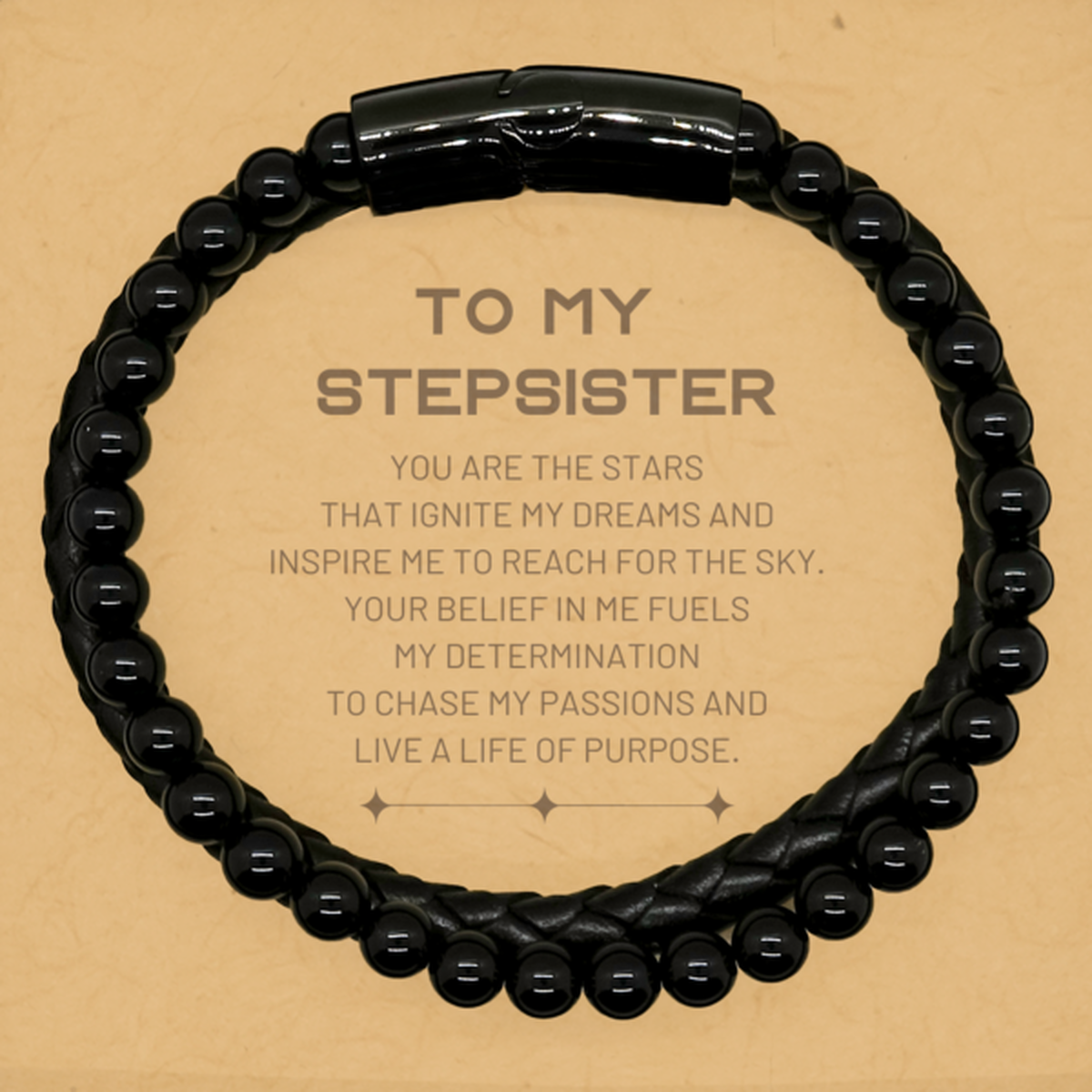 To My Stepsister Stone Leather Bracelets, You are the stars that ignite my dreams and inspire me to reach for the sky, Birthday Unique Gifts For Stepsister, Thank You Gifts For Stepsister