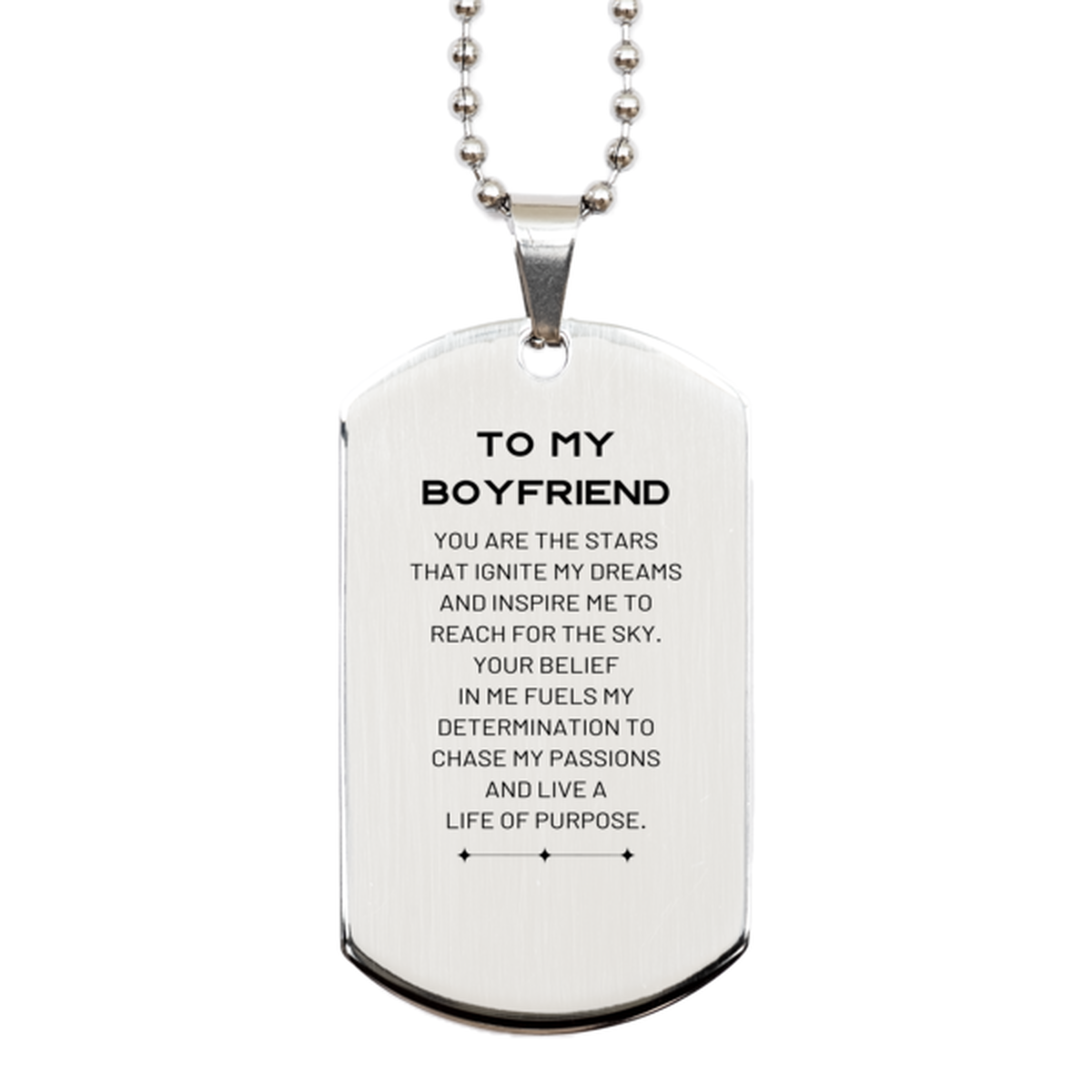 To My Boyfriend Silver Dog Tag, You are the stars that ignite my dreams and inspire me to reach for the sky, Birthday Unique Gifts For Boyfriend, Thank You Gifts For Boyfriend