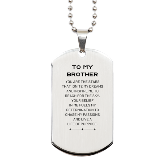 Brother Silver Dog Tag Necklace - You are the stars that ignite my dreams | Birthday Gift