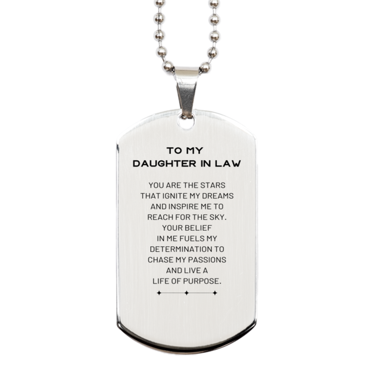To My Daughter In Law Silver Dog Tag, You are the stars that ignite my dreams and inspire me to reach for the sky, Birthday Unique Gifts For Daughter In Law, Thank You Gifts For Daughter In Law
