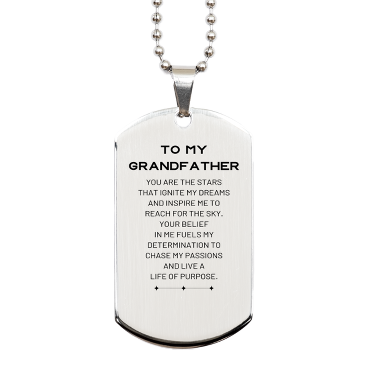 To My Grandfather Silver Dog Tag, You are the stars that ignite my dreams and inspire me to reach for the sky, Birthday Unique Gifts For Grandfather, Thank You Gifts For Grandfather