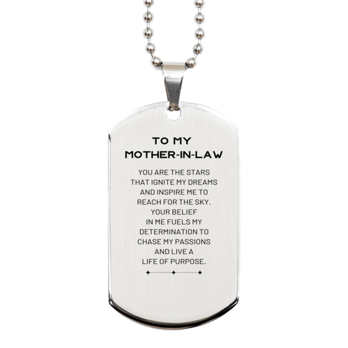 To My Mother-In-Law Silver Dog Tag, You are the stars that ignite my dreams and inspire me to reach for the sky, Birthday Unique Gifts For Mother-In-Law, Thank You Gifts For Mother-In-Law