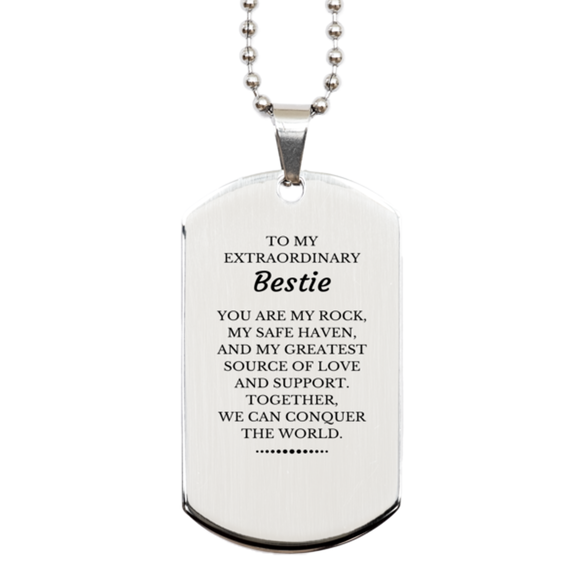 To My Extraordinary Bestie Gifts, Together, we can conquer the world, Birthday Silver Dog Tag For Bestie, Christmas Gifts For Bestie