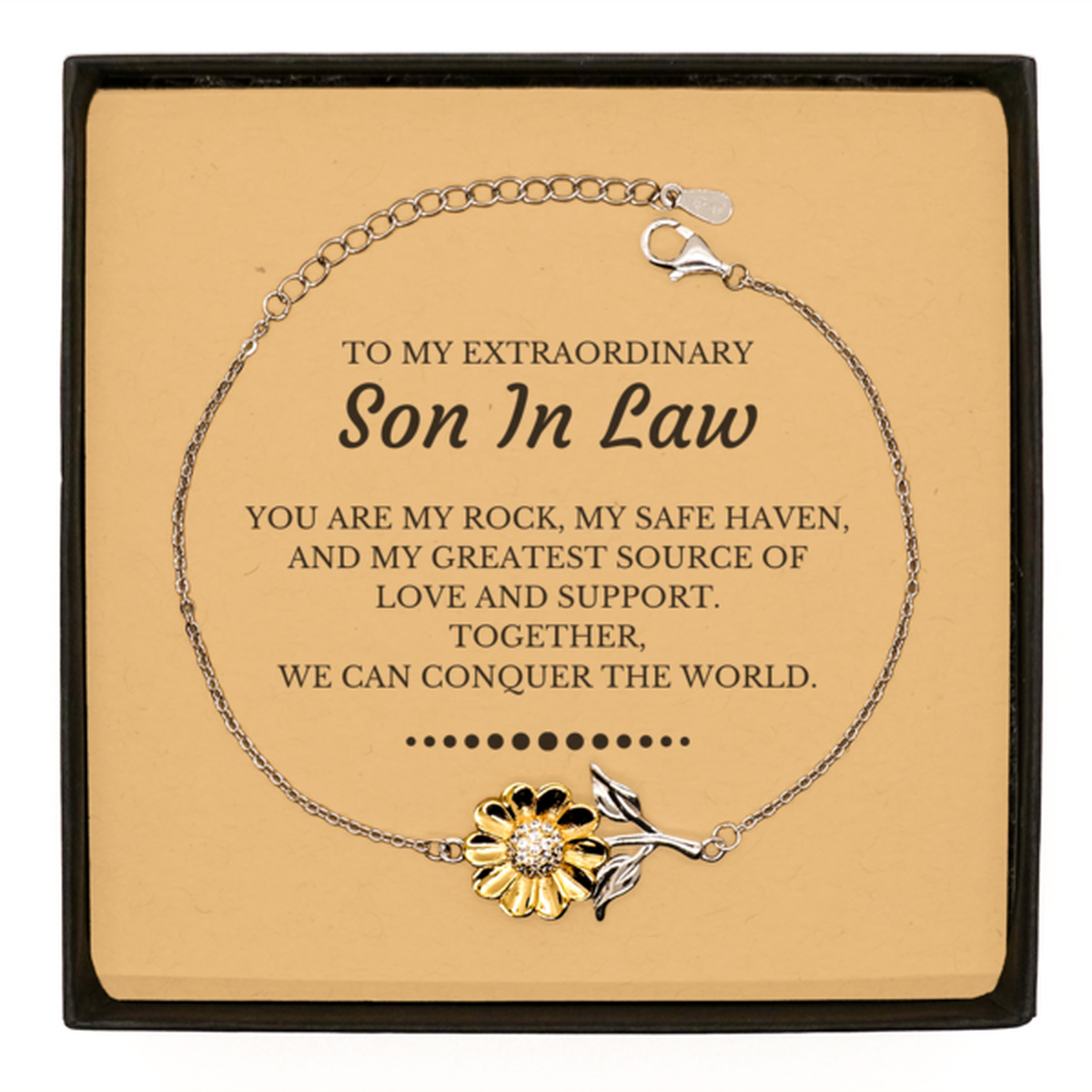 To My Extraordinary Son In Law Gifts, Together, we can conquer the world, Birthday Sunflower Bracelet For Son In Law, Christmas Gifts For Son In Law