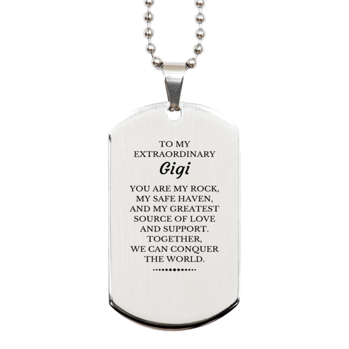 To My Extraordinary Gigi Gifts, Together, we can conquer the world, Birthday Silver Dog Tag For Gigi, Christmas Gifts For Gigi