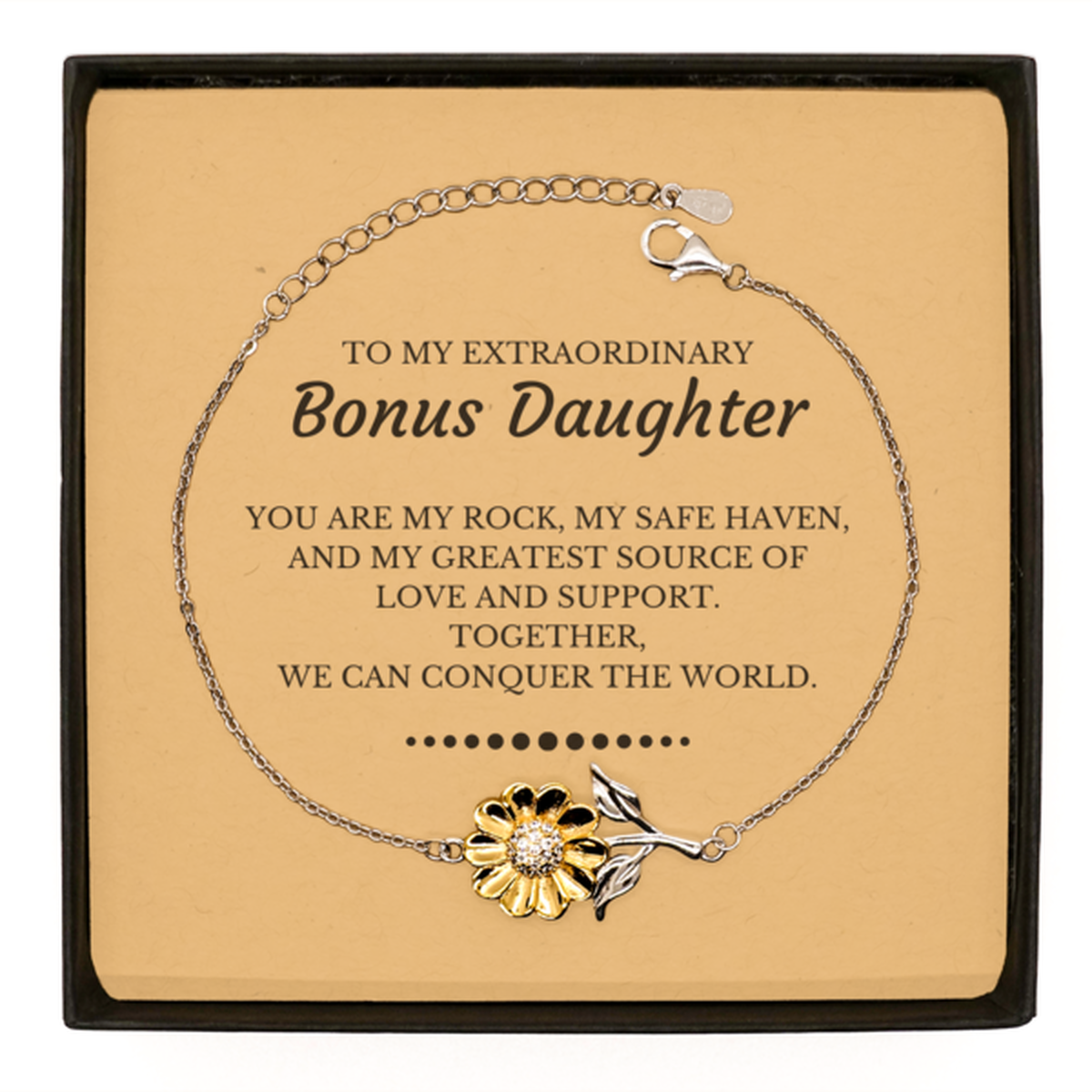 To My Extraordinary Bonus Daughter Gifts, Together, we can conquer the world, Birthday Sunflower Bracelet For Bonus Daughter, Christmas Gifts For Bonus Daughter