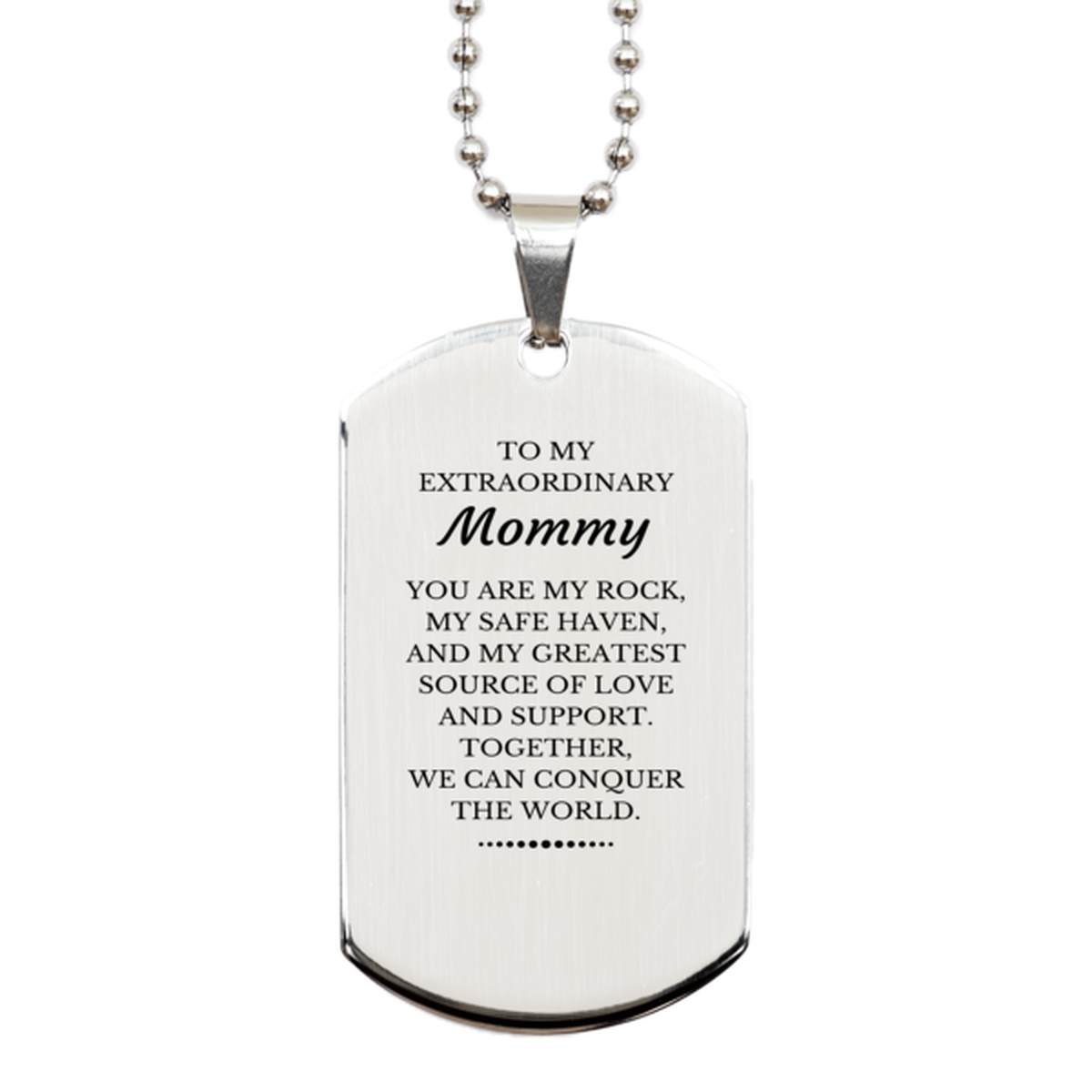 To My Extraordinary Mommy Gifts, Together, we can conquer the world, Birthday Silver Dog Tag For Mommy, Christmas Gifts For Mommy