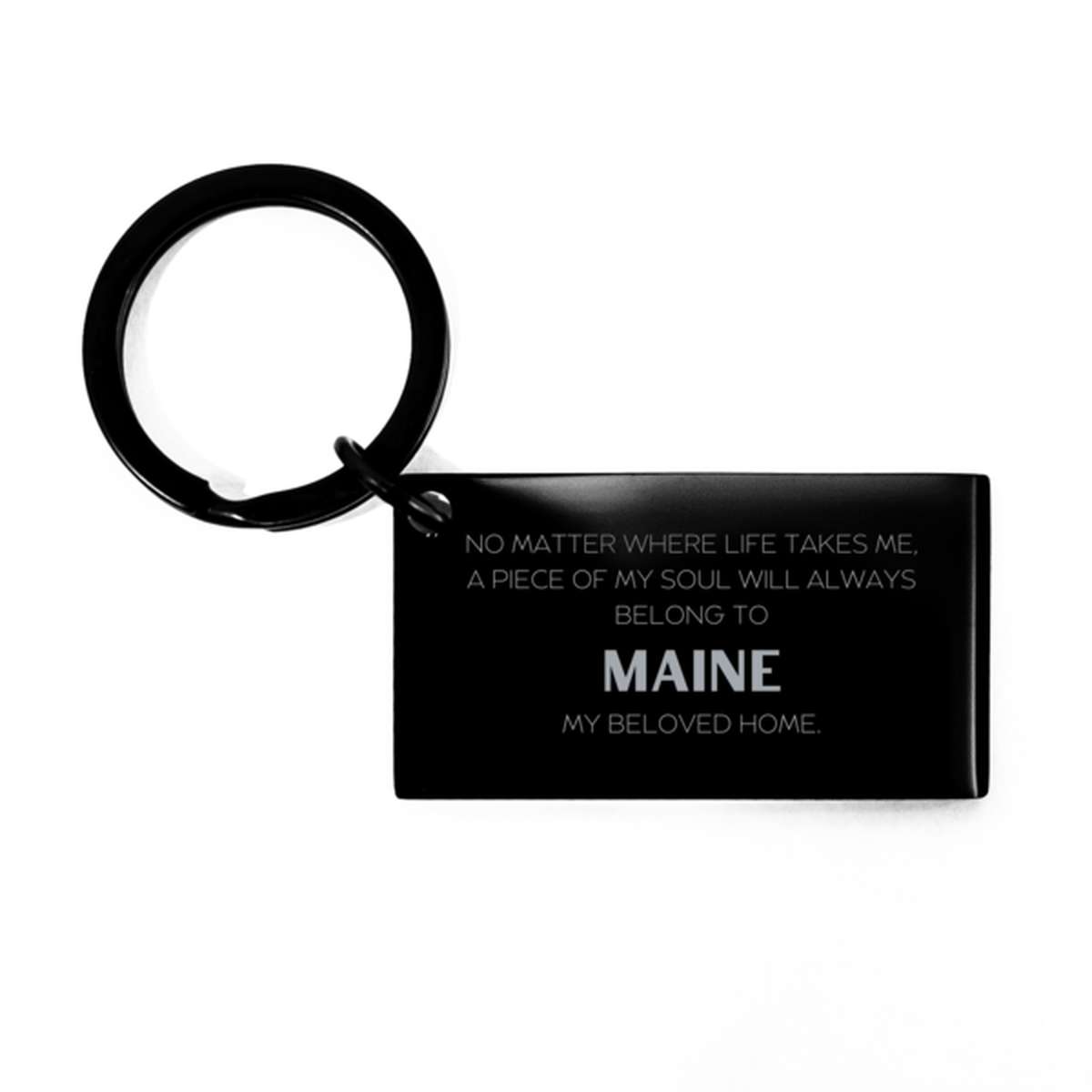 Maine Keychain - My Soul Belongs to Maine | Unique Gift for Friends