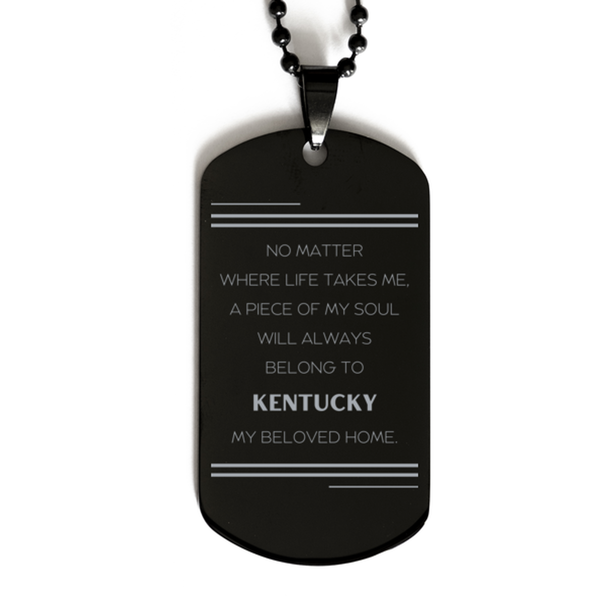 Love Kentucky State Gifts, My soul will always belong to Kentucky, Proud Black Dog Tag, Birthday Unique Gifts For Kentucky Men, Women, Friends