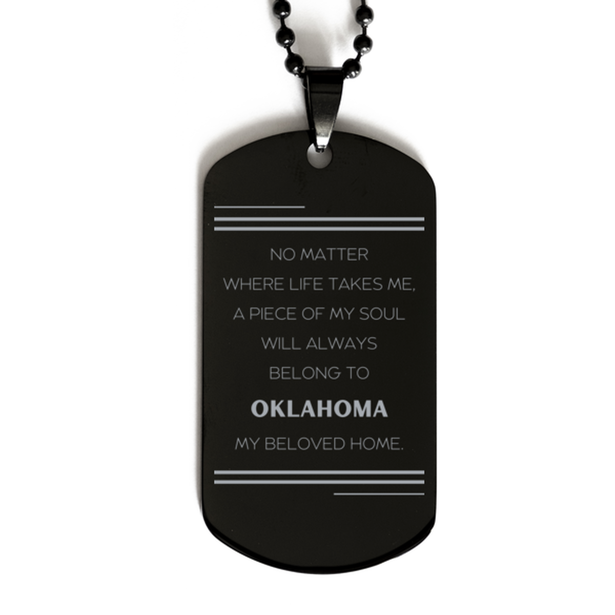 Love Oklahoma State Gifts, My soul will always belong to Oklahoma, Proud Black Dog Tag, Birthday Unique Gifts For Oklahoma Men, Women, Friends