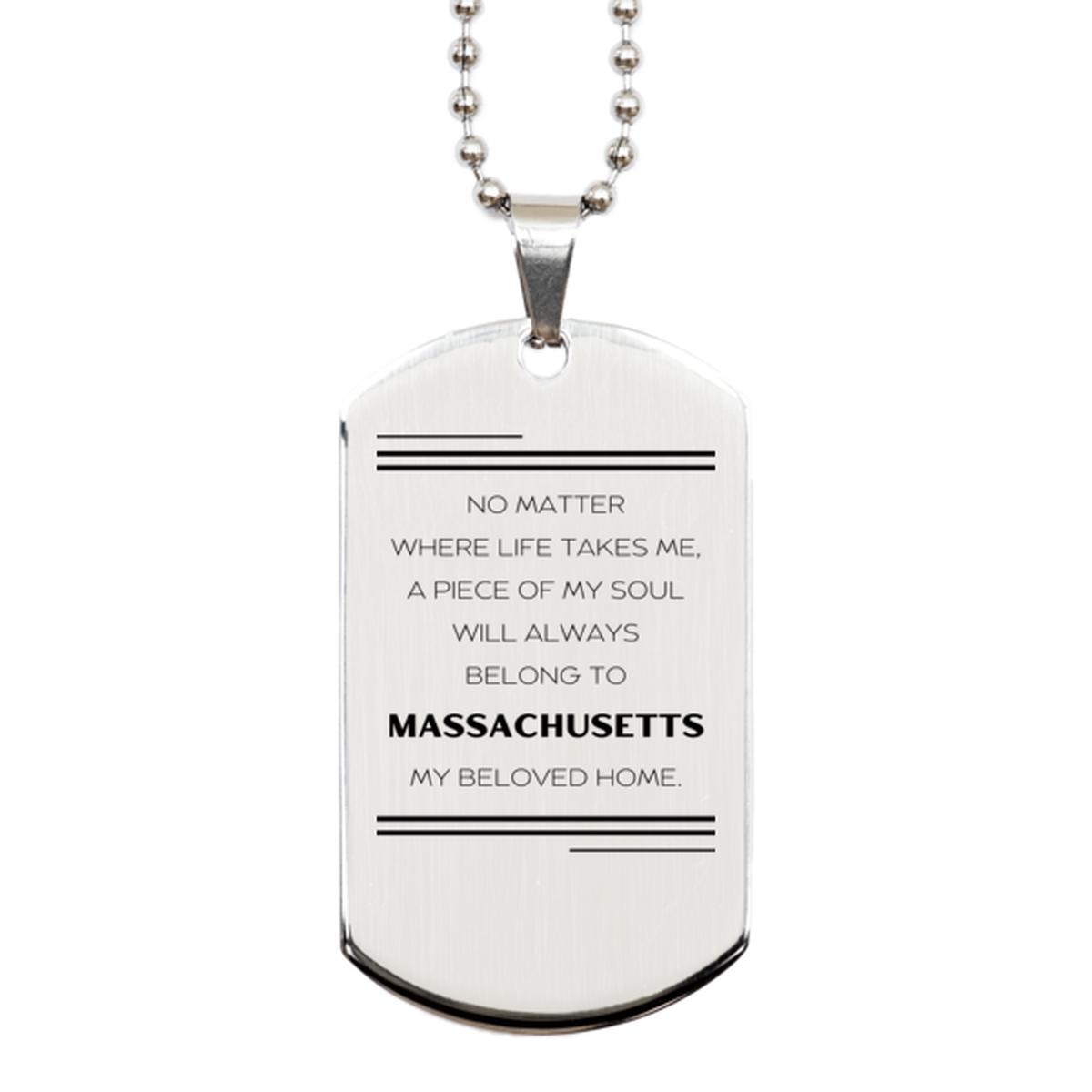 Love Massachusetts State Gifts, My soul will always belong to Massachusetts, Proud Silver Dog Tag, Birthday Unique Gifts For Massachusetts Men, Women, Friends