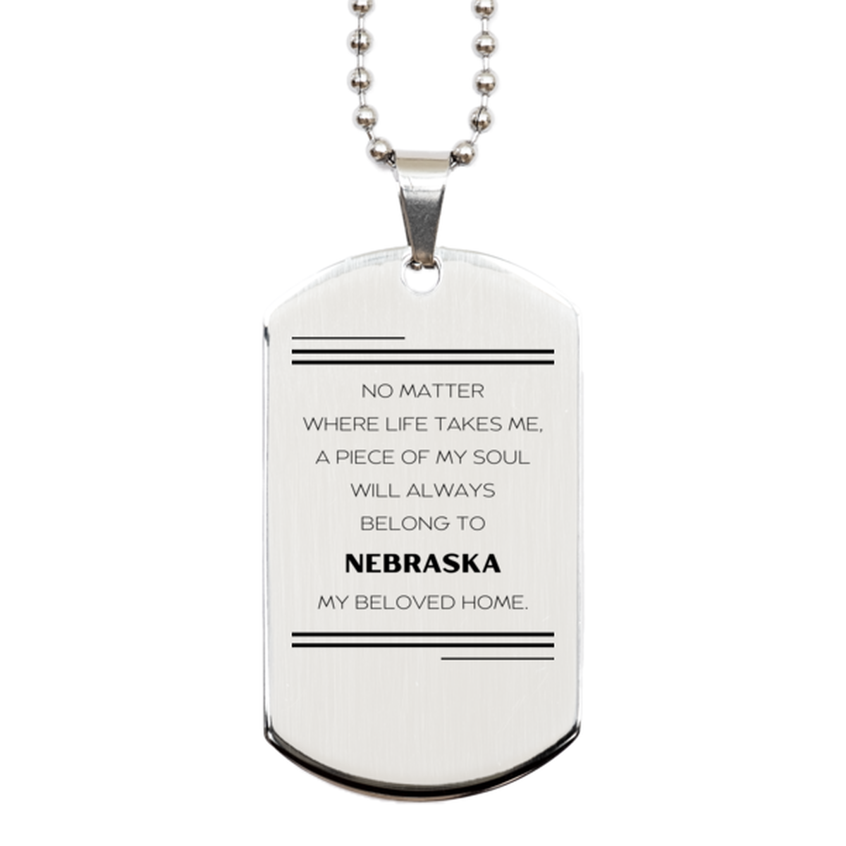 Love Nebraska State Gifts, My soul will always belong to Nebraska, Proud Silver Dog Tag, Birthday Unique Gifts For Nebraska Men, Women, Friends