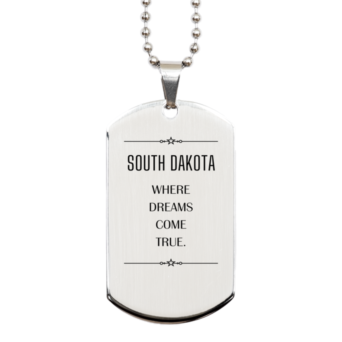 Love South Dakota State Silver Dog Tag, South Dakota Where dreams come true, Birthday Inspirational Gifts For South Dakota Men, Women, Friends