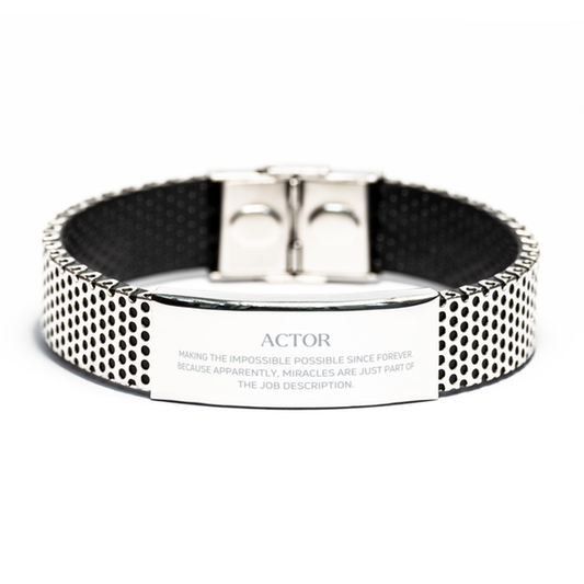 Actor Inspirational Stainless Steel Bracelet - Miracles are just part of the job description | Birthday Gift
