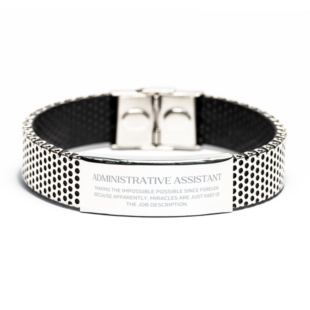 Administrative Assistant Stainless Steel Bracelet - Miracles are Just Part of the Job | Birthday Gift