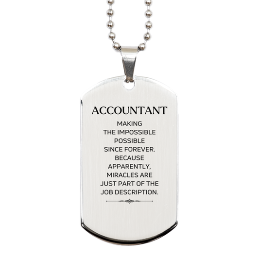 Accountant Silver Dog Tag Necklace - Miracles are just part of the job description | Inspirational Birthday Gift