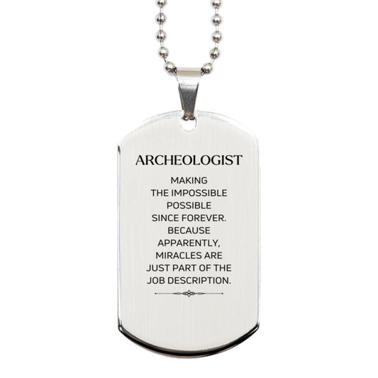 Archeologist Silver Dog Tag Necklace - Miracles are Just Part of the Job | Inspirational Birthday Gift