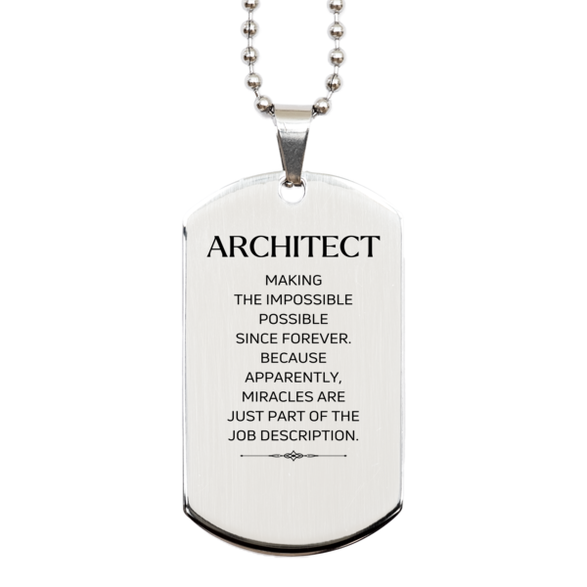 Architect Silver Dog Tag Necklace - Miracles are Just Part of the Job | Inspirational Gift