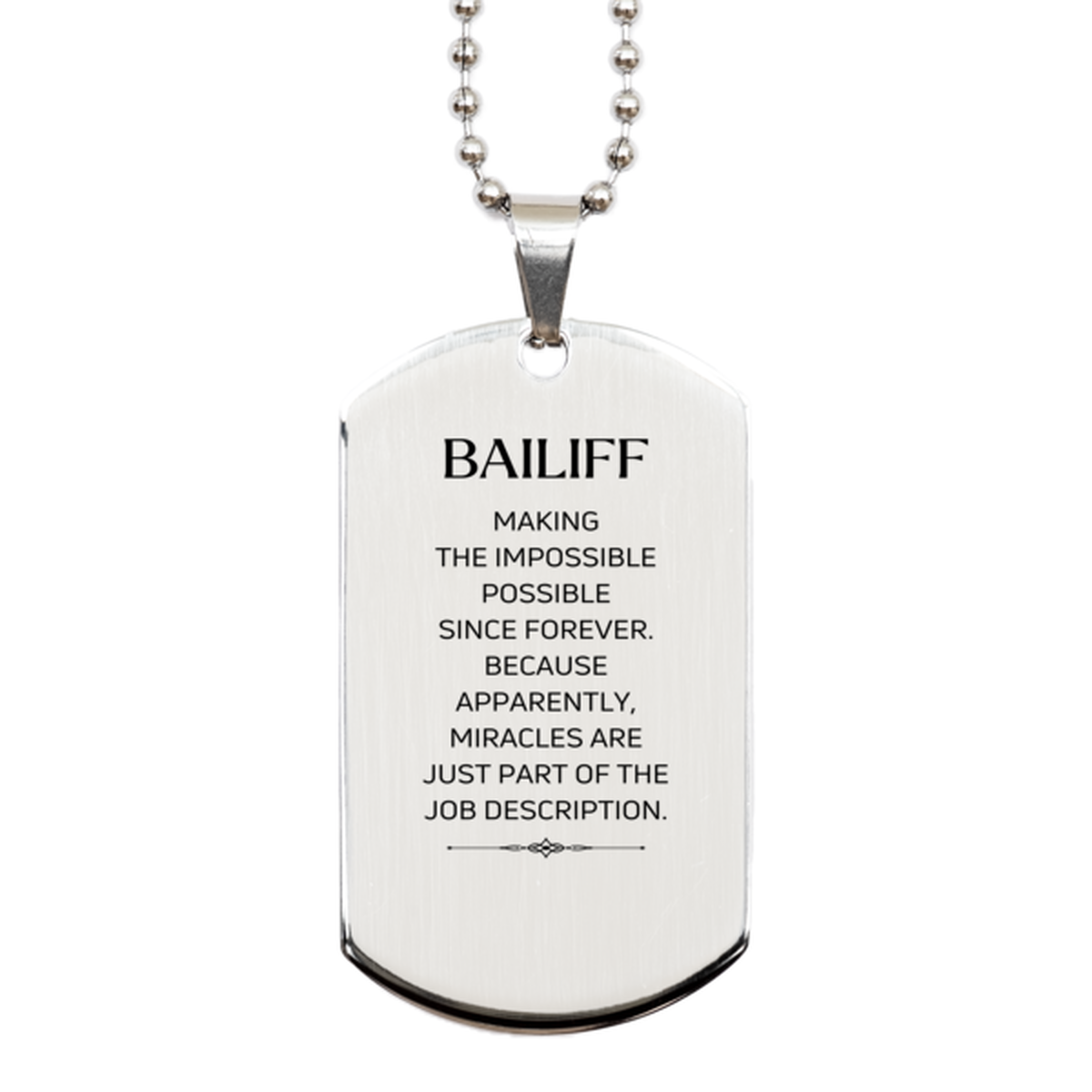 Bailiff Funny Necklace - Miracles are just part of the job description | Inspirational Gift