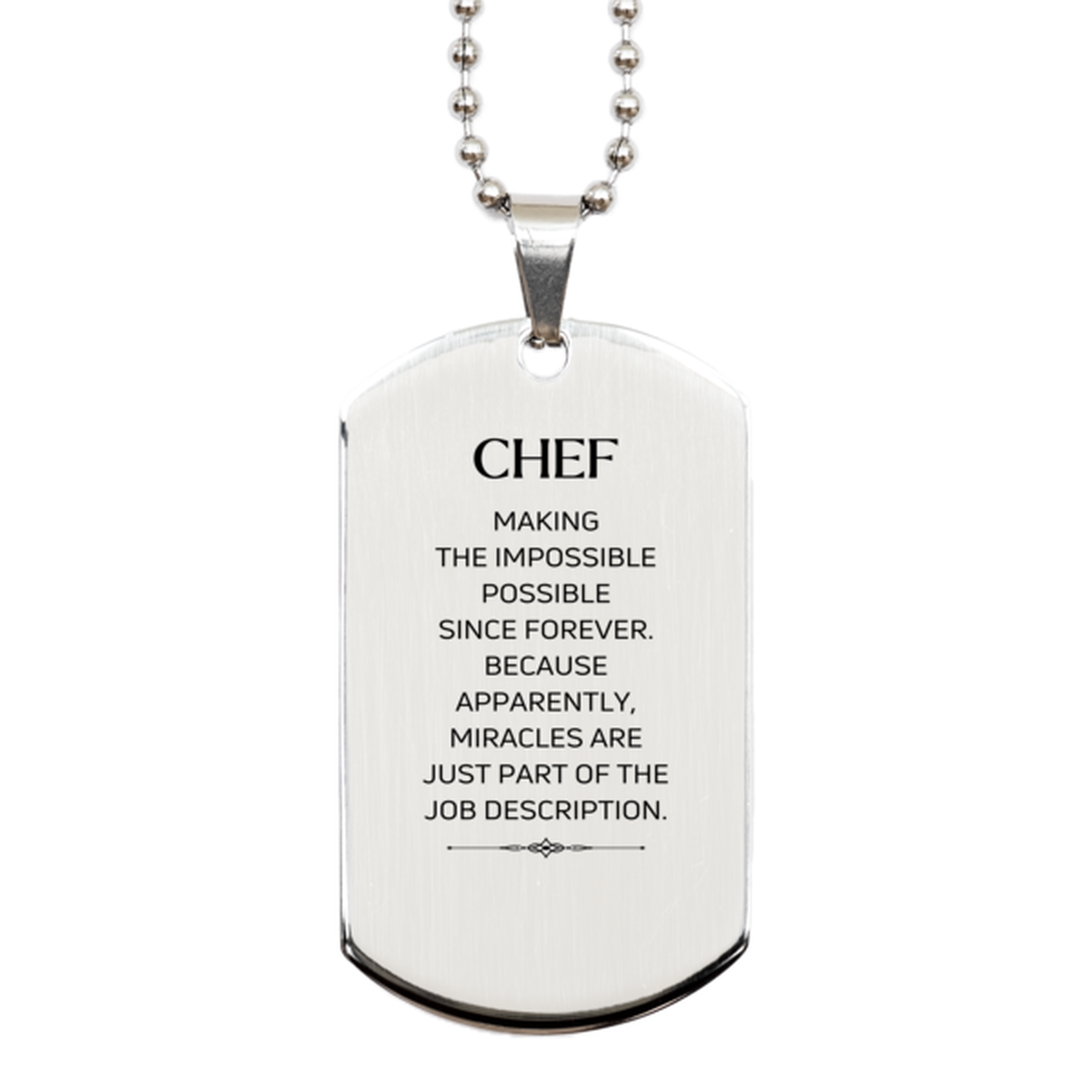 Funny Chef Gifts, Miracles are just part of the job description, Inspirational Birthday Silver Dog Tag For Chef, Men, Women, Coworkers, Friends, Boss
