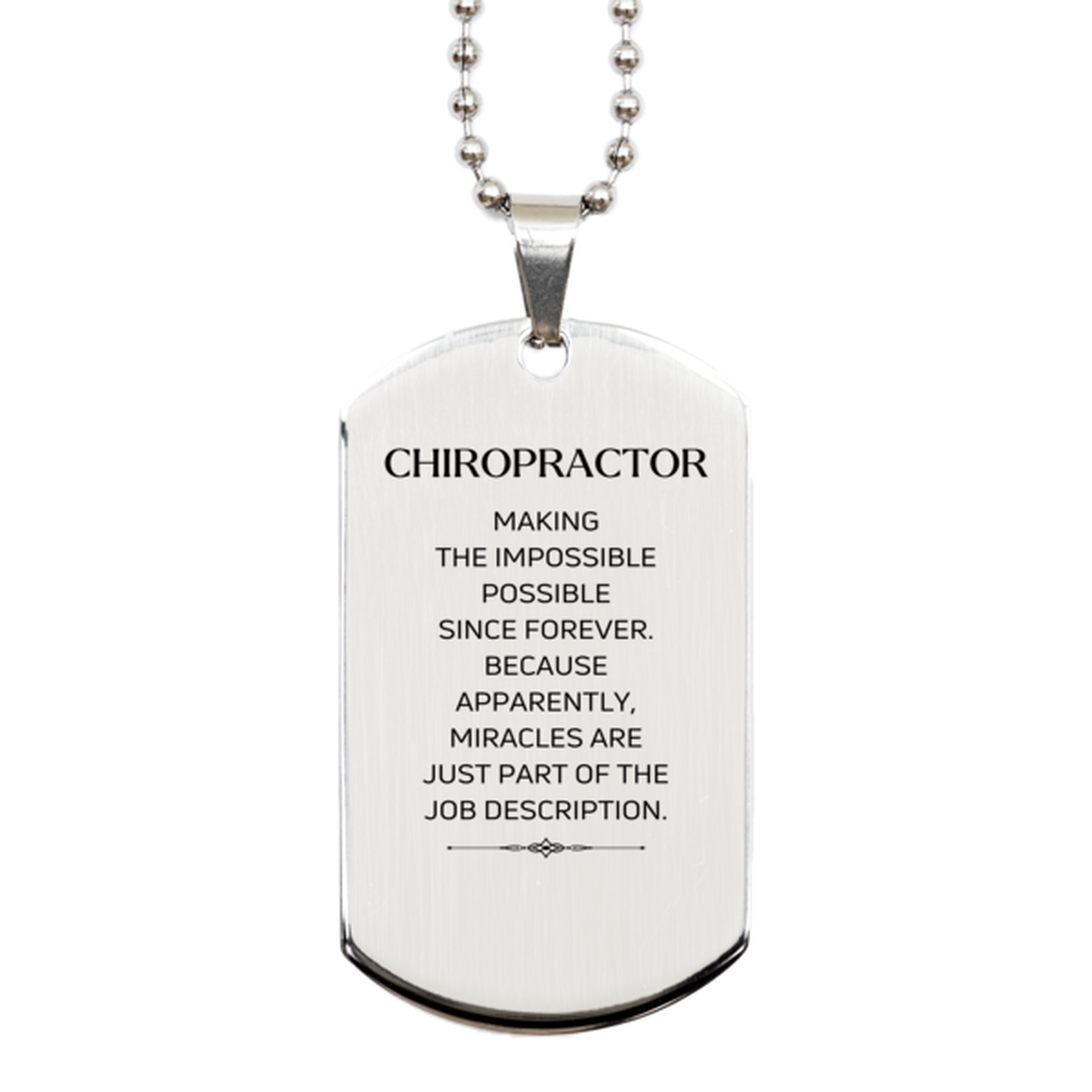 Funny Chiropractor Gifts, Miracles are just part of the job description, Inspirational Birthday Silver Dog Tag For Chiropractor, Men, Women, Coworkers, Friends, Boss