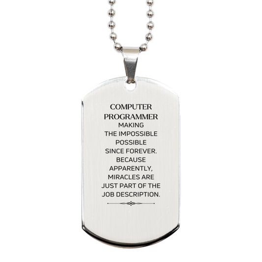 Computer Programmer Silver Dog Tag Necklace - Miracles are just part of the job description | Inspirational Gift
