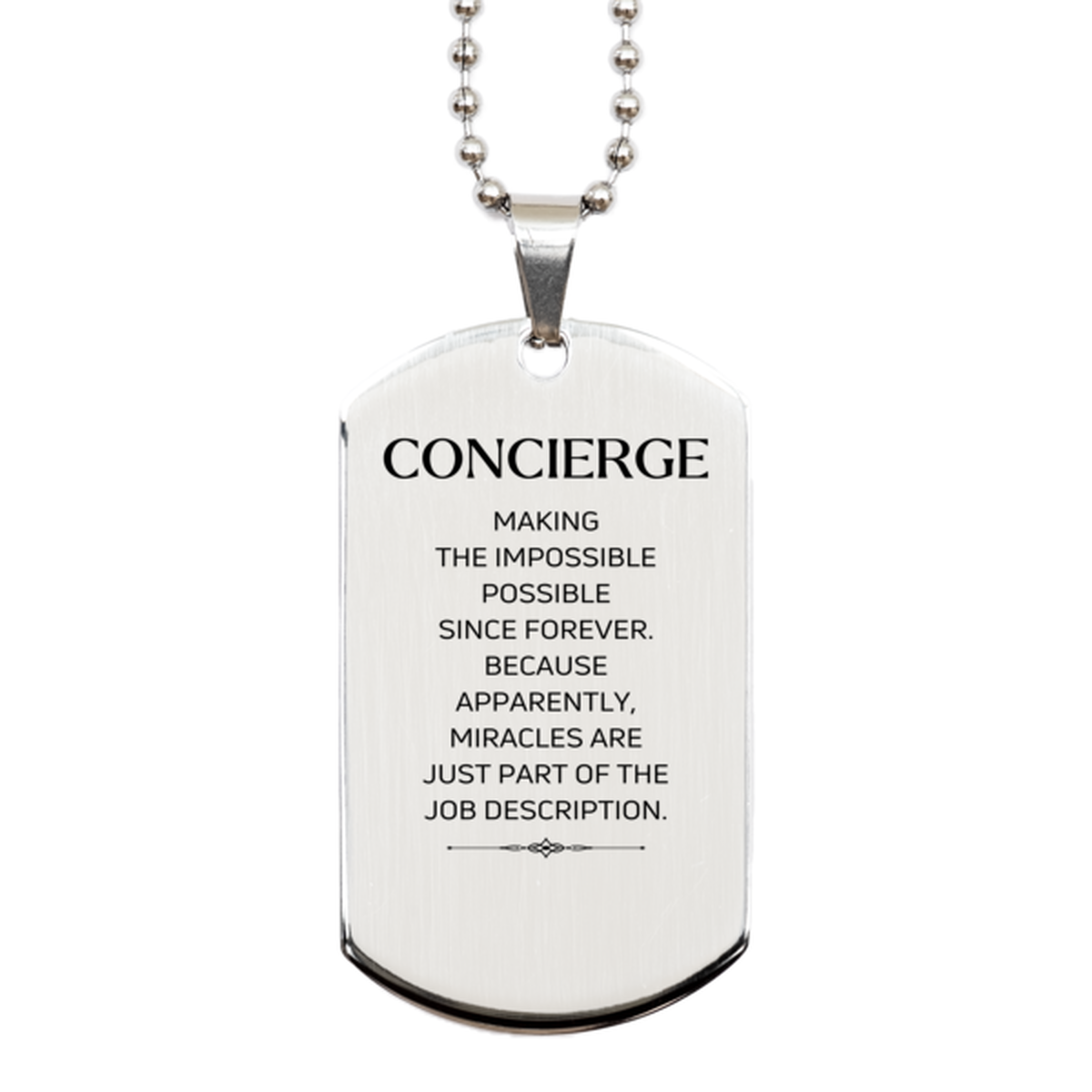 Concierge Silver Dog Tag Necklace - Miracles are Just Part of the Job Description | Inspirational Gift