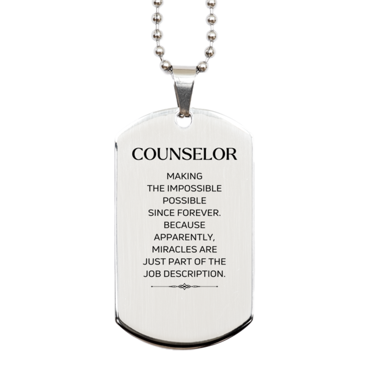 Funny Counselor Gifts, Miracles are just part of the job description, Inspirational Birthday Silver Dog Tag For Counselor, Men, Women, Coworkers, Friends, Boss