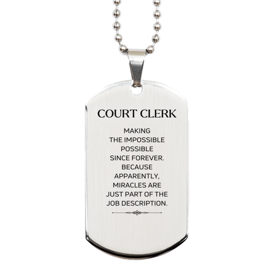 Court Clerk Silver Dog Tag Necklace - Miracles are part of the job | Inspirational Gift