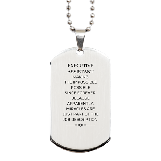 Executive Assistant Silver Dog Tag Necklace - Miracles are just part of the job description | Birthday Gift